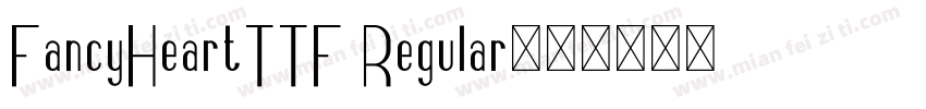 FancyHeartTTF Regular字体转换